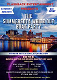 The Summersota White Out Boat Party-30+ Event